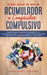 Cómo Dejar de ser un Acumulador o Comprador Compulsivo: Ponle un Freno a la Adicción a las Compras y a la Acumulación de Cosas. 2 Libros en 1 - Guía S by Nathaniel Davids