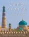 Central Asian Art: Silk Road legacies of nomads, empires, and traditions by Loukonine, Vladimir