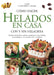 Cómo hacer helados en casa con y sin heladera by Laura, Margherita Landra
