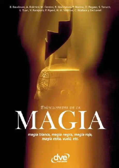Enciclopedia de la Magia by B. Baudouin, A. Bolchini, R. Marchesini