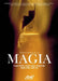 Enciclopedia de la Magia by B. Baudouin, A. Bolchini, R. Marchesini
