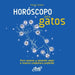 Horóscopo para gatos by Martine Garetier
