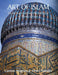 Art of Islam: Sacred beauty and artistic traditions of Islamic culture by Migeon, Gaston