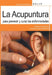 La acupuntura para prevenir y curar las enfermedades by Jean-Pierre Kauffmann
