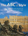 The ABC of Style: How to know and recognise architecture and furniture by Bayard, Émile