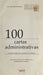 100 cartas administrativas by Juan Sebastián González