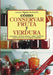 Cómo conservar fruta y verdura by Laura, Margherita Landra