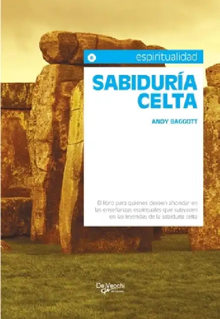 Sabiduría celta by Andy Baggott