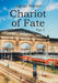 Chariot of Fate: Part 2 by Sigrun Norton