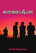 Brothers 4 Life by Kyle D. Regenauer