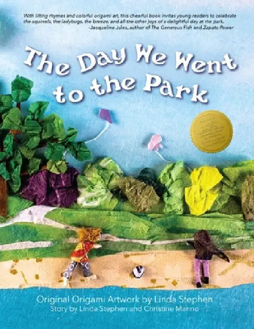 The Day We Went to the Park by Linda Stephen
