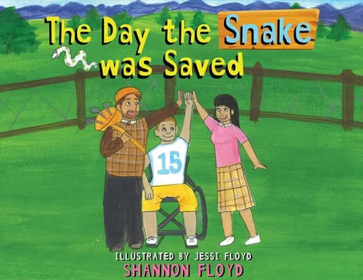 The Day the Snake was Saved by Shannon Floyd