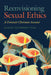 Reenvisioning Sexual Ethics: A Feminist Christian Account by Karen Peterson-Iyer