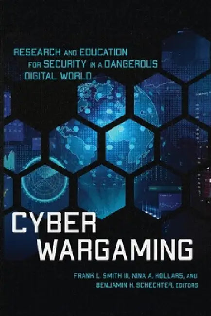 Cyber Wargaming by Frank L., III Smith