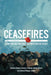 Ceasefires by Govinda Clayton