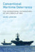 Conventional Maritime Deterrence: The Operational Foundations of Influence at Sea by Adam Lockyer