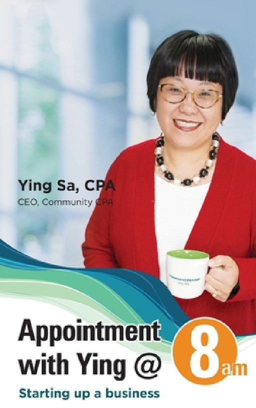 Appointment with Ying @8am: Starting Up a Business by Ying Sa