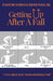 Getting Up After A Fall by Sr. Edmonds Norman