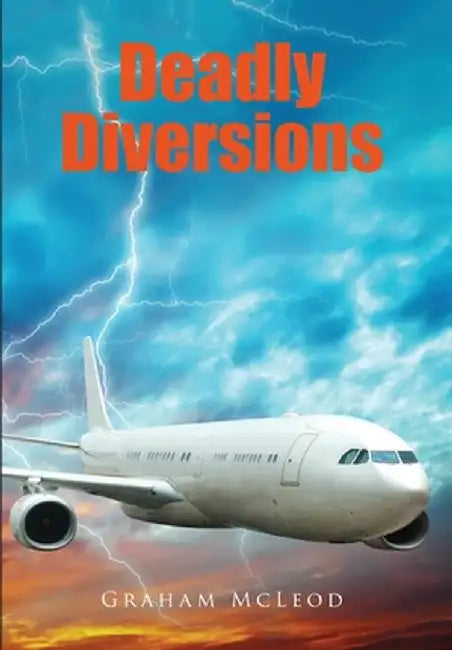 Deadly Diversions by Graham McLeod