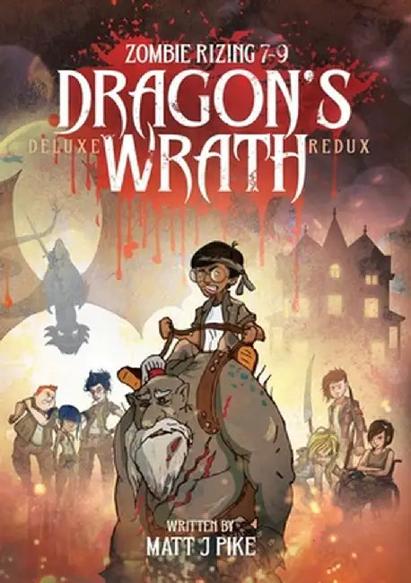 Zombie RiZing: Dragon's Wrath by Matt J. Pike