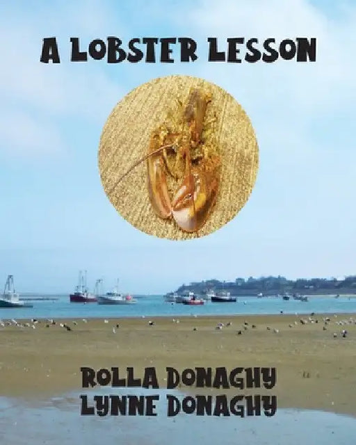 A Lobster Lesson by Rolla Donaghy
