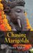 Chasing Marigolds by Moira Yeldon