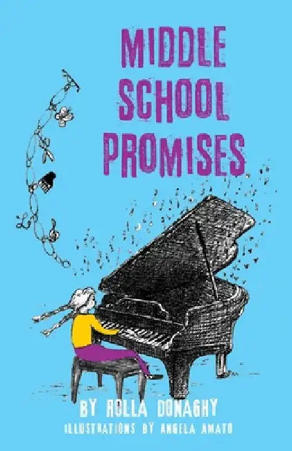 Middle School Promises by Rolla Donaghy