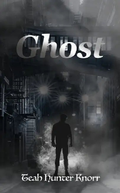 Ghost by Teah Hunter Knorr