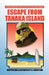Escape from Tanaka Island by R. L. Robertson
