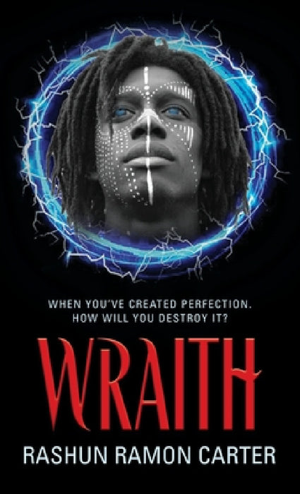 Wraith by Rashun Ramon Carter