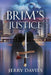 Brim's Justice by Jerry Davies