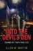 Into the Devil's Den: Snared by Their Own Lies by Ellen W. Martin