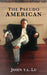 The Pseudo American by John T. L. Lu