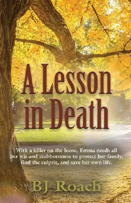 A Lesson in Death by Bj Roach