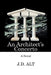 An Architect's Concerto by J. D. Alt