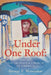 Under One Roof: Uniting the Orthodox Church of America by George E. Matsoukas