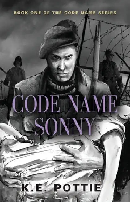 Code Name Sonny: Book One of the Code Name Series by K. E. Pottie