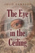 The Eye in the Ceiling by Julie Sampson