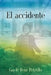 El accidente by Gayle Fein Petrillo