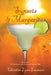 Sunsets & Margaritas by Christine Lynn Lourenco