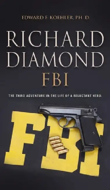 Richard Diamond, FBI by Edward Koehler
