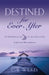 Destined for Ever After by C. B. Wilkes