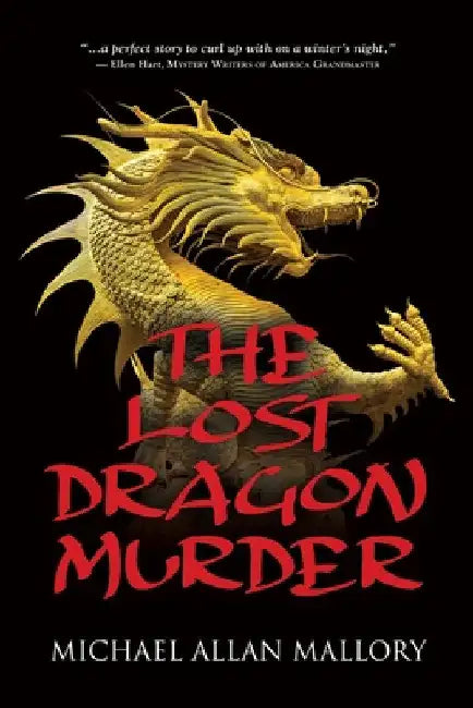 The Lost Dragon Murder by Michael Allan Mallory