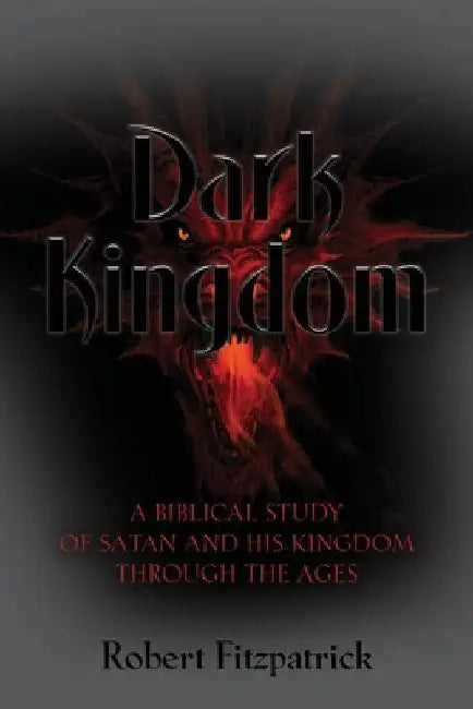 Dark Kingdom by Robert Fitzpatrick