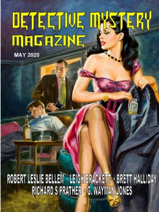 Detective Mystery Magazine #2, May 2020 by Robert Leslie Bellem, Leigh Brackett, G. Wayman Jones
