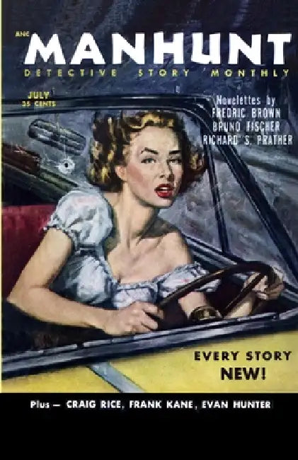 Manhunt, July 1953 by Fredric Brown, Bruno Fischer, Frank Kane