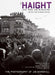 The Haight: Revised and Expanded: Love, Rock, and Revolution by Joel Selvin