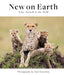 New on Earth: Baby Animals in the Wild by Suzi Eszterhas