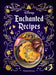 Disney Enchanted Recipes Cookbook by Insight Editions