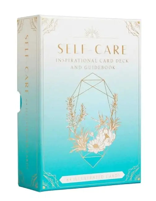 Self-Care: Inspirational Card Deck and Guidebook by Caitlin Scholl